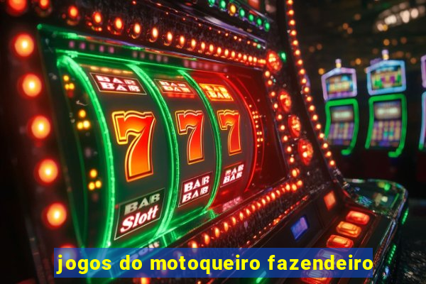 jogos do motoqueiro fazendeiro